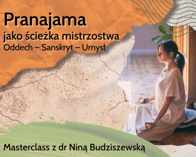 Pranajama jako ścieżka mistrzostwa