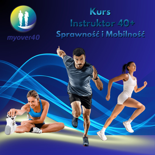 Instruktor 40+ Mobilność Sprawność