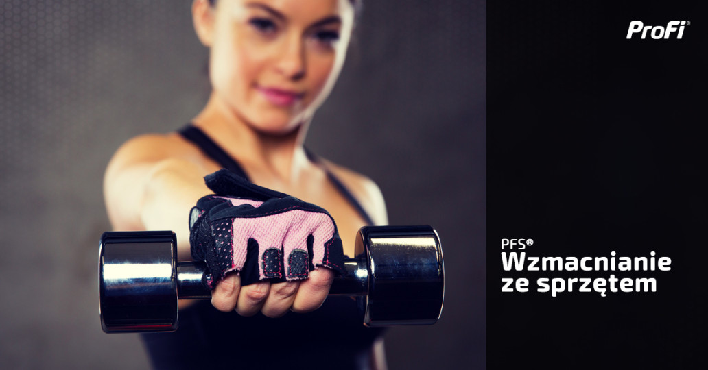 PFS Wzmacnianie ze Sprzętem