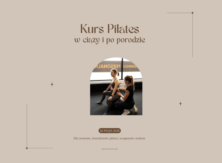 Kurs Pilates w ciąży i po porodzie